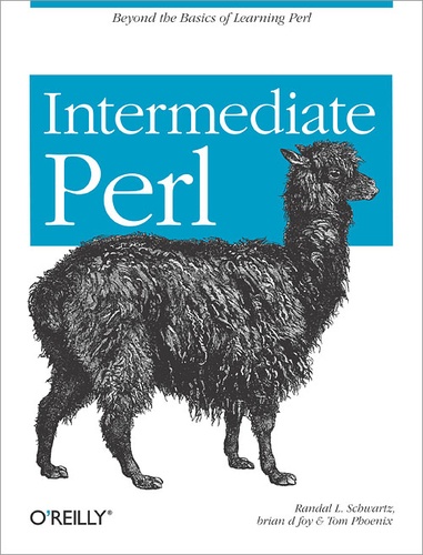 brian d foy et Tom Phoenix - Intermediate Perl - Beyond The Basics of Learning Perl.