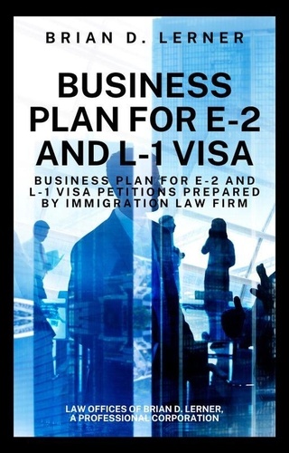  Brian D. Lerner - Business Plan for E-2 and L-1 Visa.