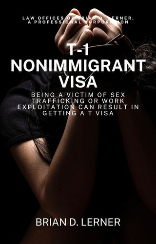  Brian D. Lerner - T-1 Nonimmigrant Visa.