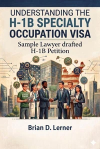 The H-1B Specialty Occupation Visa