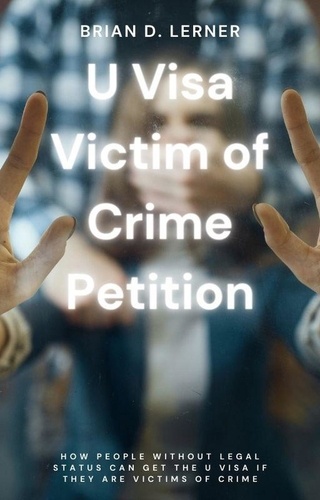  Brian D. Lerner - U Visa Victim of Crime Petition.