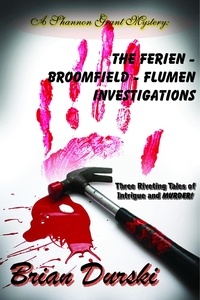  Brian Durski - The Ferien - Broomfield - Flumen Investigations.