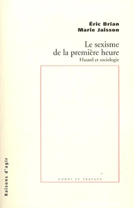 Le sexisme de la première heure