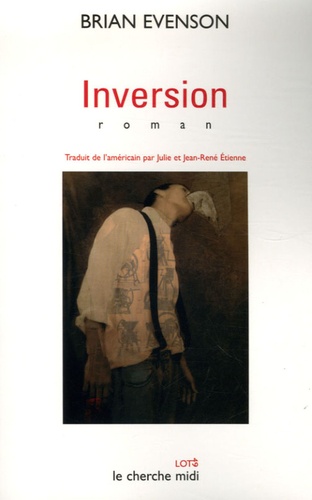 Brian Evenson - Inversion.