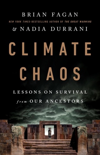 Climate Chaos. Lessons on Survival from Our Ancestors