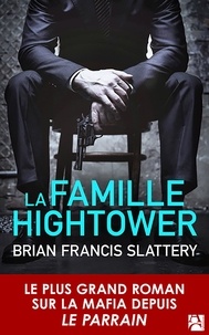 Brian Francis Slattery - La famille Hightower.