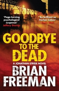Brian Freeman - Goodbye to the Dead.