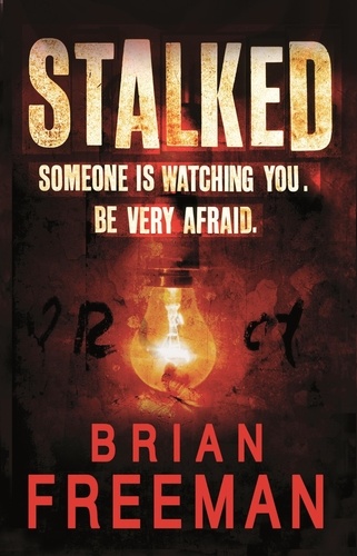 Stalked (Jonathan Stride Book 3). An unputdownable thriller of suspense and suspicion
