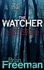The Watcher (Jonathan Stride Book 4). A fast-paced Minnesota murder mystery