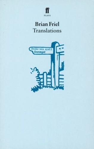 Brian Friel - Translations.