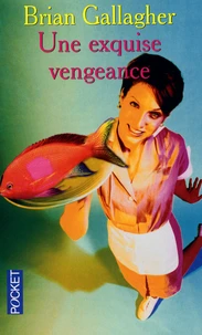 Une exquise vengeance