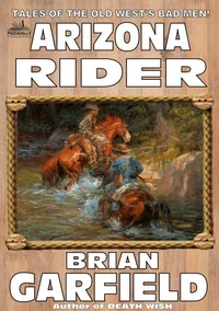 The Outlaws 3: Arizona Rider