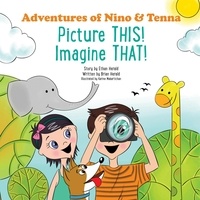  Brian Herald - Picture This! Imagine That! - Adventures of Nino and Tenna.