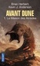 Brian Herbert et Kevin James Anderson - Avant Dune Tome 1 : La maison des Atréides.