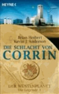 Der Wüstenplanet - Die Legende 03. Die Schlacht von Corrin