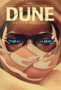 Brian Herbert et Kevin James Anderson - Dune : Maison Atréides Tome 2 : .