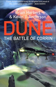 Brian Herbert et Kevin James Anderson - Legend of Dune Tome 3 : The battle of Corrin.