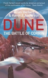 Brian Herbert et Kevin James Anderson - Legends of Dunes 3. - The Battle of Corrin.