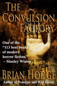 The Convulsion Factory