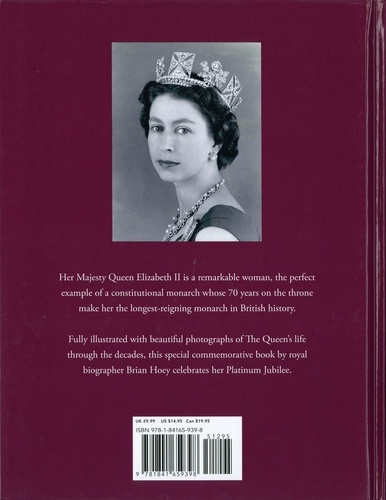 Her Majesty Queen Elizabeth II. Platinum Jubilee Celebration. 70 Years : 1952-2022