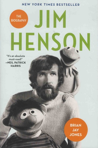 Jim Henson. The Biography