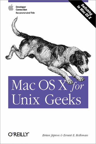 Brian Jepson et Ernest-E Rothman - Mac OS X for Unix Geeks.