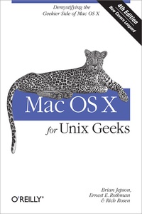 Brian Jepson et Ernest-E Rothman - Mac OS X for Unix Geeks.