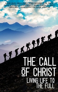  Brian Johnston et  Craig Jones - The Call of Christ - Living Life to the Full - Training for Service.