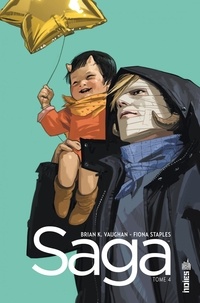 Brian K. Vaughan et Fiona Staples - Saga Tome 4 : .