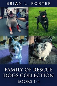 Family Of Rescue Dogs Collection - Books 1-4