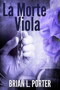  Brian L. Porter - La Morte Viola.
