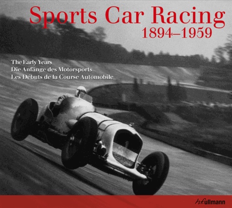 Brian Laban - Sports Car Racing (1894-1959) - Les débuts de la course automobile.