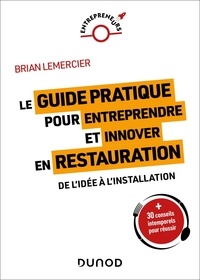 Brian Lemercier - Entreprendre et innover en restauration.