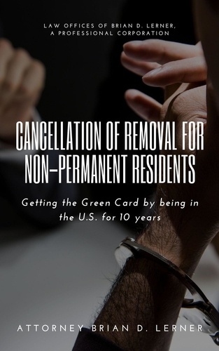  Brian Lerner - Cancellation of Removal for Non-Permanent Residents.