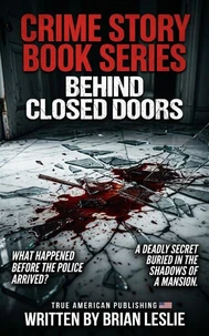 Behind Closed Doors