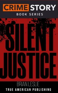 Silent Justice