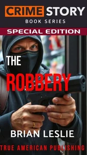 The Robbery