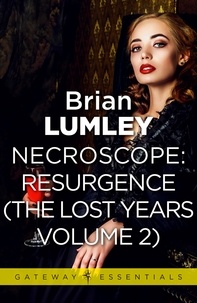 Brian Lumley - Necroscope The Lost Years Vol 2 (aka Resurgence).