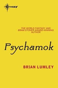 Brian Lumley - Psychamok.