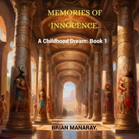 Memories of Innocence.