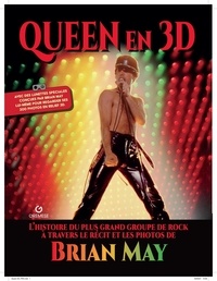 Brian May et Denis Pellerin - Queen en 3D.