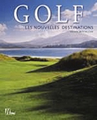 Brian McCallen - Golf - Les nouvelles destinations.