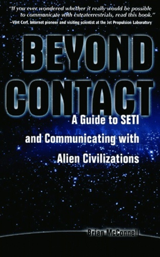 Brian Mcconnell - Beyond Contact. A Guide To Seti And Communicating With Alien Civilizations.