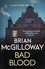 Bad Blood. A compelling, page-turning and current Irish crime thriller