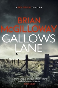 Brian McGilloway - Gallows Lane - An ex con and drug violence collide in the borderlands of Ireland....