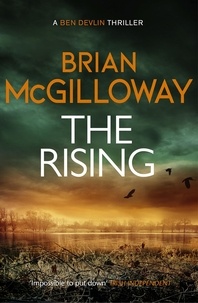 Brian McGilloway - The Rising - A flooded graveyard reveals an unsolved murder in this addictive crime thriller.