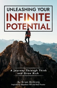  Brian McGinty - Unleashing Your Infinite Potential.