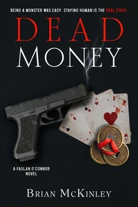 Dead Money: A Faolan O'Connor Novel