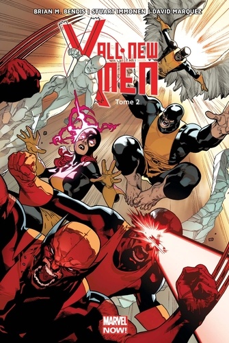 All New X-Men Tome 2 Choisis ton camp
