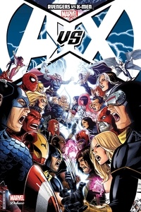 Brian Michael Bendis et Ed Brubaker - Avengers vs X-Men Tome 1 : .